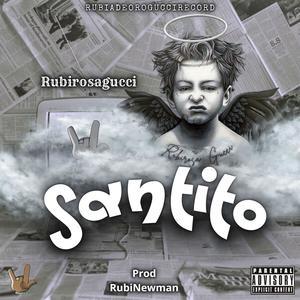 Santito (feat. RubiNewman prod)