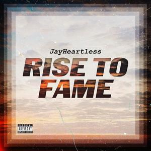 Rise to Fame (Explicit)