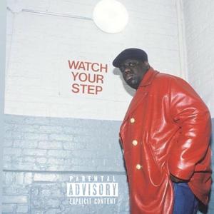 Watch Your Step (feat. C.four) [Explicit]