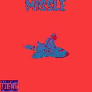 Missle (Explicit)