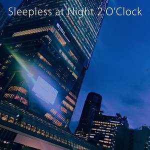 眠れない午前2時 (feat. 重音テト)