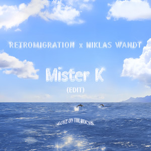 Mister K (Edit)