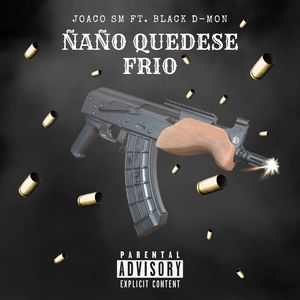 Ñaño Quédese Frío (Explicit)