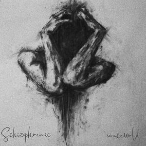 Schizophrenic (Explicit)