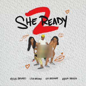 She Ready 2 (Explicit)