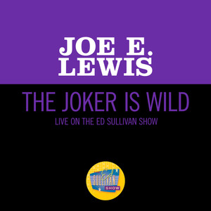 The Joker Is Wild (Live On The Ed Sullivan Show, March 18, 1956)