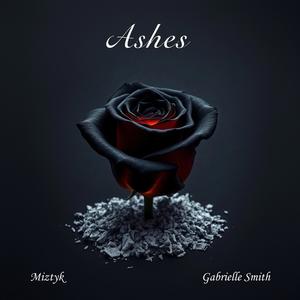 Ashes (feat. Gabrielle Smith)