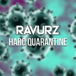 Hard Quarantine