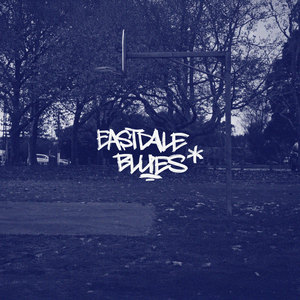 Eastdale Blues (Explicit)