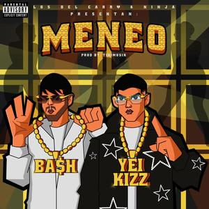Meneo (feat. Los Ninjas)