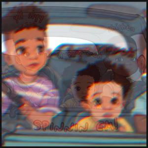 spinnin em! (feat. Yll Slyy & Shishea) (Explicit)