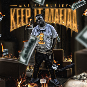 Keep It Mafiaa (Explicit)