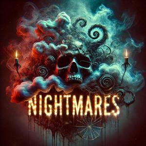 Nightmares (Explicit)