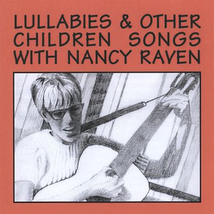 Lullabies & Other Children's Songs/People and Animal Songs