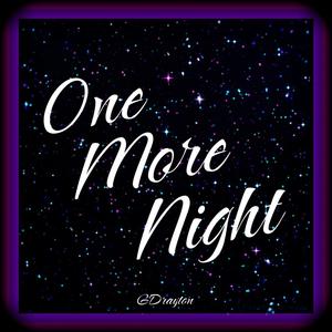 ONE MORE NIGHT (feat. lvrtre)