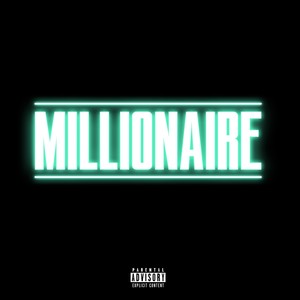 Millionaire (Explicit)