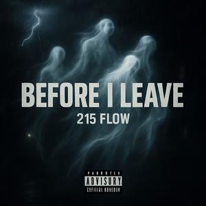 Before I Leave (Explicit)