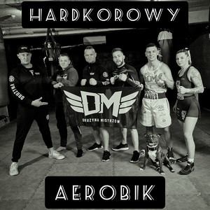 Hardkorowy Aerobik (Explicit)