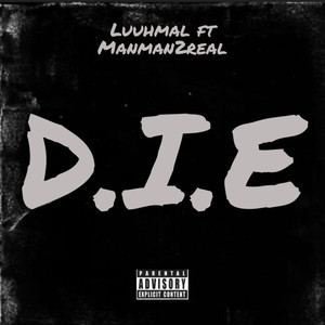 D.I.E (Explicit)
