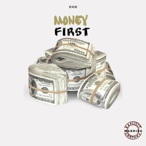 Money First (feat. GMF Gutta) (Explicit)