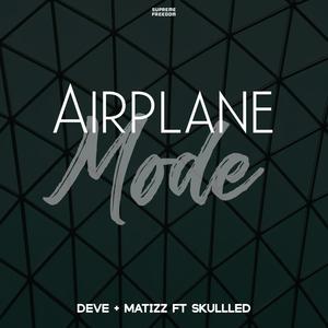 Airplane Mode (Radio Edit)