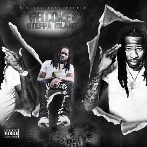 Welcome To Steppa Island (Explicit)