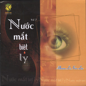 Nuoc Mat Biet Ly Vol. VII