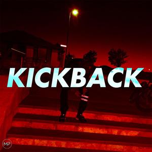 Kickback (Explicit)