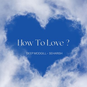 How To Love