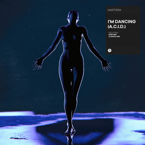 I'm Dancing (A.C.I.D.) (Deep Extended Mix)