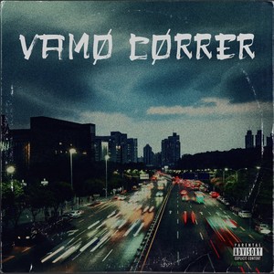 Vamo Correr (Explicit)