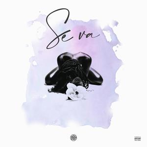Se va (Explicit)
