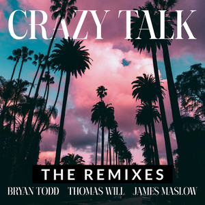 Crazy Talk (Anera Extended Remix)