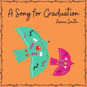 A Song for Graduation