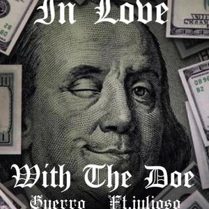 In Love With the Doe (feat. Julioso M.G.) [Explicit]