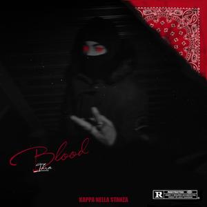 Blood (feat. Prod.Cxntro) [Explicit]