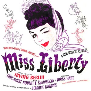 Miss Liberty (Original Cast Recording)