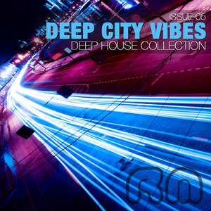 Deep City Vibes - Issue Five