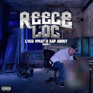 Lived What U Rap About, Vol. 3 (Explicit)