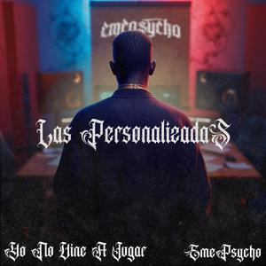 Yo No Vine A Jugar (feat. Emepsycho)