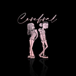 Cerebral (feat. HEAVEN THE GODFATHER) [Explicit]