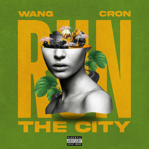 Run The City (Explicit)