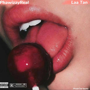 Laa tan (Explicit)