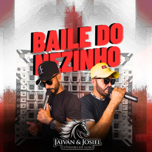 Baile do Nezinho (Explicit)