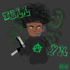 tell a yn (feat. daspyte) [Explicit]