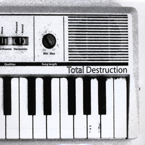 Total Destruction