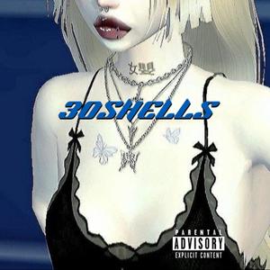 30shells (Explicit)