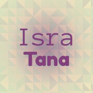 Isra Tana