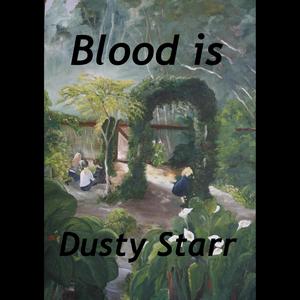 Blood is(feat. Mark Davies)