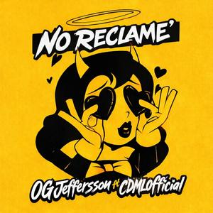 NO RECLAME (feat. OG Jeffersson)